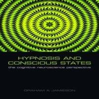 Oxford University Press Hypnosis & Conscious States: The Cognitive Neuroscience