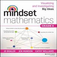 Cathy Williams Mindset Mathematics: Visualizing & Investigating Big Ideas