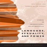 Oxford University Press Language, Sexuality, & Power: Studies in Intersectional