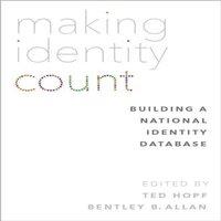 Oxford University Press Making Identity Count: Building a National Identity Database