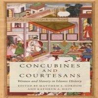 Oxford University Press Concubines & Courtesans: Women & Slavery in Islamic History