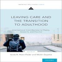 Oxford University Press Leaving Care & the Transition to Adulthood: International