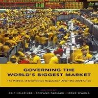 Oxford University Press Governing the World's Biggest Market: The Politics of Derivatives