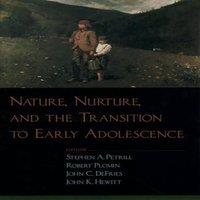 Oxford University Press Nature, Nurture, & the Transition to Early Adolescence Hardcover