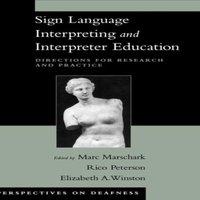 Oxford University Press Sign Language Interpreting & Interpreter Education: Directions