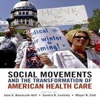 Oxford University Press Social Movements & the Transformation of American Health Care