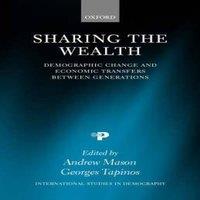 Oxford University Press Sharing the Wealth: Demographic Change & Economic Transfers