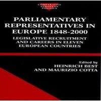 Oxford University Press Parliamentary Representatives in Europe 1848-2000: Legislative
