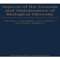 Oxford University Press Aspects of the Genesis & Maintenance of Biological Diversity