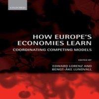 Oxford University Press How Europe's Economies Learn: Coordinating Competing Models