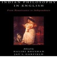 Oxford University Press Indian Philosophy in English: From Renaissance to Independence