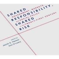 Oxford University Press Shared Responsibility, Shared Risk: Government, Markets & Social