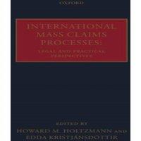 Oxford University Press International Mass Claims Processes: Legal & Practical