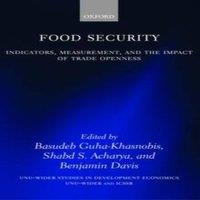 Oxford University Press Food Security: Indicators, Measurement, & the Impact of Trade