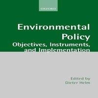 Oxford University Press Environmental Policy: Objectives, Instruments, & Implementation