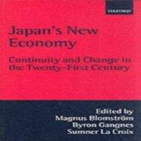 Oxford University Press Japan's New Economy @ Continuity & Change in the Twenty-First