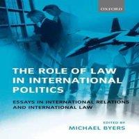 Oxford University Press The Role of Law in International Politics Essays in International
