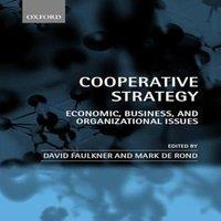 Oxford University Press Cooperative Strategy: Economic, Business, & Organizational