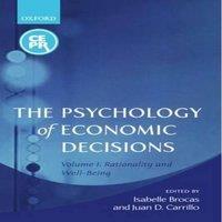 Oxford University Press The Psychology of Economic Decisions: Volume 1: Rationality and