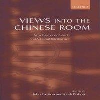 Oxford University Press Views Into the Chinese Room: New Essays on Searle & Artificial