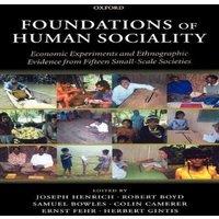 Oxford University Press Foundations of Human Sociality: Economic Experiments and