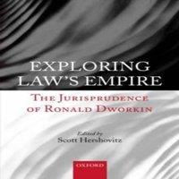 Oxford University Press Exploring Law's Empire: The Jurisprudence of Ronald Dworkin