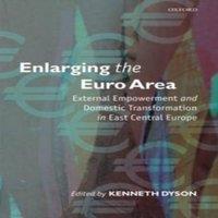 Oxford University Press Enlarging the Euro Area: External Empowerment & Domestic