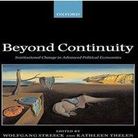Oxford University Press Beyond Continuity: Institutional Change in Advanced Political