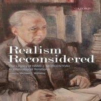Oxford University Press Realism Reconsidered: The Legacy of Hans Morgenthau in