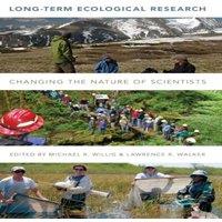 Oxford University Press Long-Term Ecological Research: Changing the Nature of Scientists