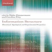 Oxford University Press Information Structure: Theoretical, Typological, & Experimental