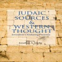Oxford University Press Judaic Sources & Western Thought: Jerusalem's Enduring Presence