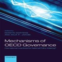 Oxford University Press Mechanisms of OECD Governance: International Incentives for