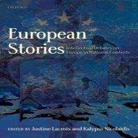 Oxford University Press European Stories: Intellectual Debates on Europe in National