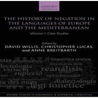 Oxford University Press History of Negation in the Languages of Europe & the