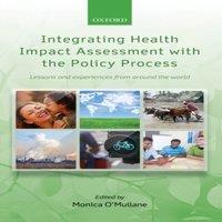 Oxford University Press Integrating Health Impact Assessment with the Policy Process