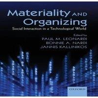 Oxford University Press Materiality & Organizing: Social Interaction in a Technological
