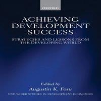 Oxford University Press Achieving Development Success: Strategies & Lessons from the