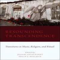 Oxford University Press Resounding Transcendence: Transitions in Music, Religion, and