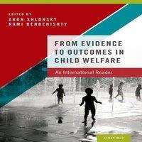 Oxford University Press From Evidence to Outcomes in Child Welfare: An International