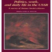 Cambridge University Press Politics, Work, & Daily Life in the USSR: A Survey of Former