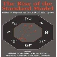 Cambridge University Press The Rise of the Standard Model: A History of Particle Physics from
