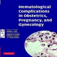 Cambridge University Press Hematological Complications in Obstetrics, Pregnancy, and