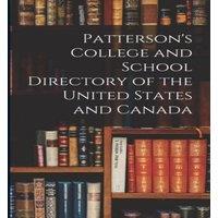 Anonymous Patterson's College & School Directory of the United States and
