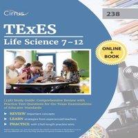 Cox TExES Life Science 7-12 (238) Study Guide: Comprehensive Review