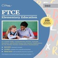 Cox FTCE Elementary Education K-6 Study Guide: Comprehensive Review