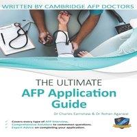 Rohan Agarwal The Ultimate AFP Application Guide: Expert advice for every step