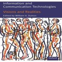 Oxford University Press Information & Communication Technologies: Visions & Realities