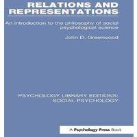 John D. Greenwood Relations & Representations: An introduction to the philosophy