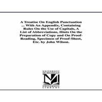 John Wilson A Treatise On English Punctuation ... With An Appendix, Containing